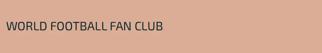 WORLD FOOTBALL FAN CLUB